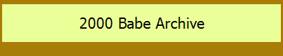2000 Babe Archive